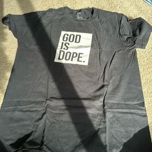 GOD IS DOPE T-shirts